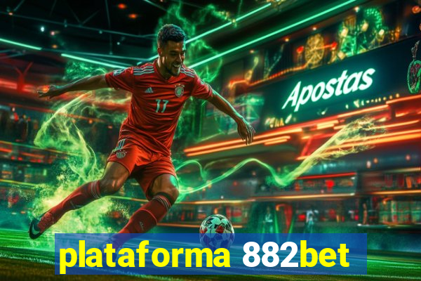 plataforma 882bet